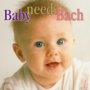 Image for 'Baby needs Bach'