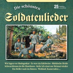 Image for 'Die schönsten Soldatenlieder'