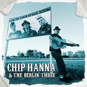 'Chip Hanna & The Berlin Three' için resim