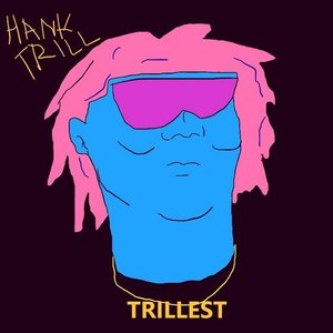 'Hank Trill Mixtape' için resim