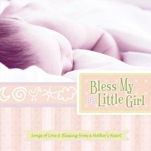 Image for 'Bless My Little Girl'