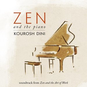 Image for 'Zen and the Piano (Soundtrack from "Zen and the Art of Work")'