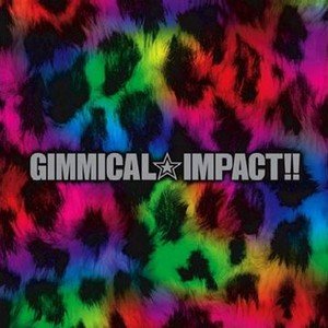 Image for 'GIMMICAL IMPACT!!'