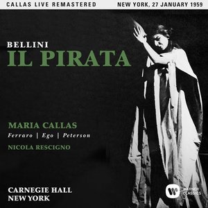 Image pour 'Bellini: Il pirata (1959 - New York) - Callas Live Remastered'