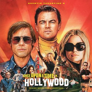 Image for 'Quentin Tarantino's Once Upon a Time in Hollywood Original Motion Picture Soundtrack'