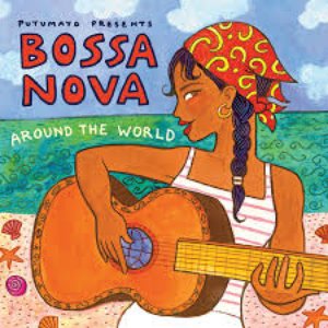 'Putumayo Presents Bossa Nova Around The World'の画像