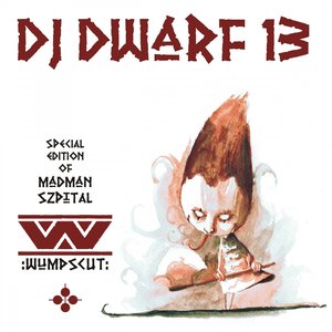 Image pour 'DJ Dwarf XIII (Special Edition Of Madman Szpital)'