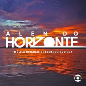 Image for 'Além do Horizonte - Música Original de Eduardo Queiroz'