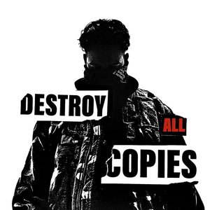 Imagem de 'DESTROY ALL COPIES'