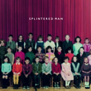 Image for 'Splintered Man'