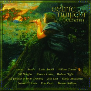 “Celtic Twilight 3: Lullabies”的封面