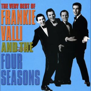 Image for 'The Very Best of Frankie Valli and the Four Seasons'