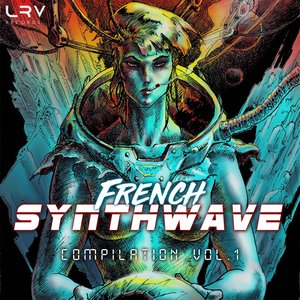 Image for 'French Synthwave Compilation Vol.1'