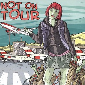 'Not On Tour' için resim