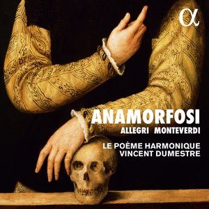 Изображение для 'Allegri & Monteverdi: Anamorfosi'