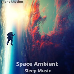 “Space Ambient Sleep Music”的封面