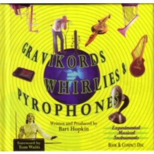 'Gravikords, Whirlies & Pyrophones'の画像