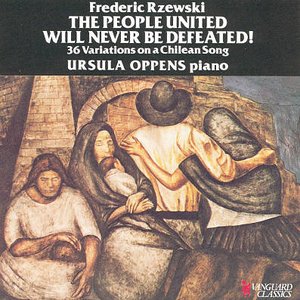 Image for 'The People United Will Never Be Defeated: 36 Variations on a Chilean Song'