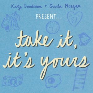 Image for 'Take It, It's Yours'