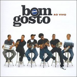 Image for 'Bom Gosto Ao Vivo'