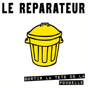 Image for 'Sortir la tête de la poubelle'