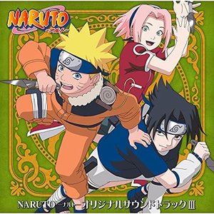 “NARUTO -ナルト-　オリジナルサウンドトラック Ⅲ”的封面