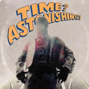 “Time? Astonishing!”的封面