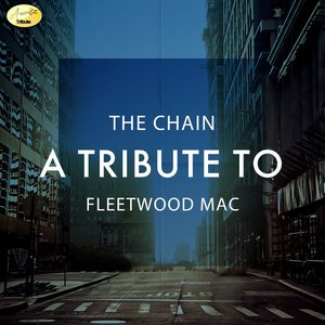 Bild für 'The Chain - A Tribute to Fleetwood Mac'
