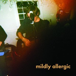Image for 'Mildly Allergic'