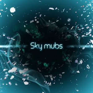 Image for 'Sky Mubs'