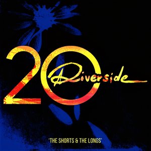 Image for 'Riverside 20 - The Shorts & The Longs'