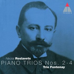 Image for 'Roslavets : Piano Trios Nos 2 - 4'