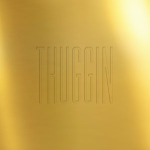“Thuggin' - EP”的封面