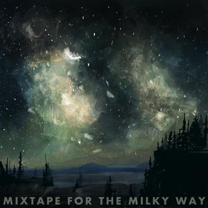 Image for 'Mixtape for the Milky Way'