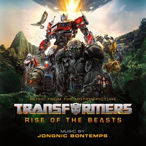 Image pour 'Transformers: Rise of the Beasts (Music from the Motion Picture)'