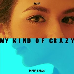 Image for 'My Kind of Crazy'