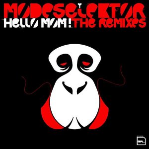Image for 'Hello Mom! - The Remixes'