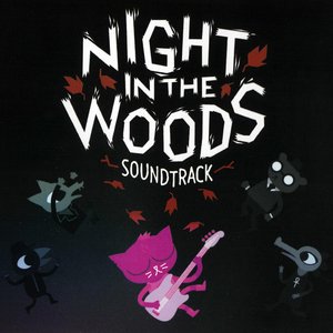 Image for 'Night In The Woods Soundtrack'