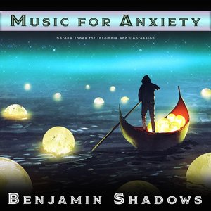 “Music for Anxiety: Serene Tones for Insomnia and Depression”的封面