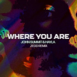 Image for 'Where You Are (Zedd Remix)'