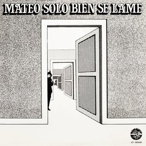 Image for 'Mateo Solo Bien Se Lame'