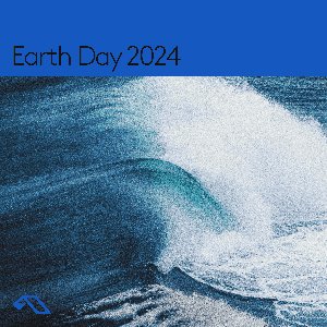 'Anjunabeats presents: Earth Day 2024 (DJ Mix)' için resim