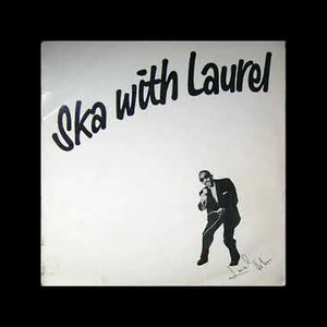 Image for 'Ska With Laurel (Deluxe)'