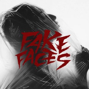 Image for 'Fake Faces'