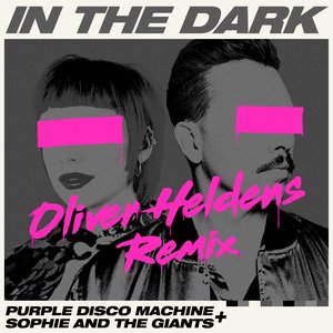 Image for 'In The Dark (Oliver Heldens Remix)'