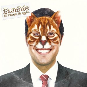 Image for 'BANDIDO, EL TIEMPO SE ACABA'