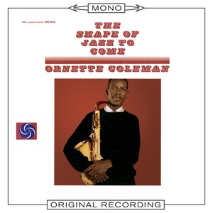 Bild für 'The Shape of Jazz To Come (Mono)'