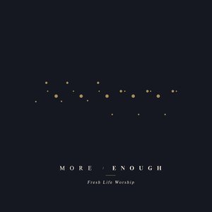 Image for 'More / Enough'