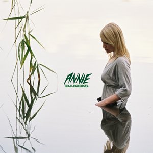 Immagine per 'DJ-Kicks: Annie'