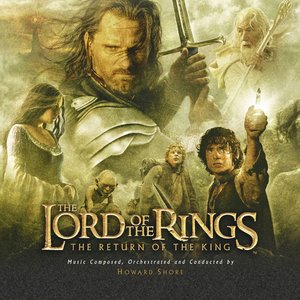 Bild för 'The Lord of the Rings: The Return of the King: Original Motion Picture Soundtrack'